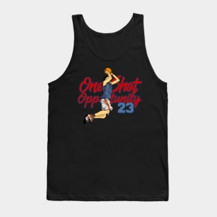 Beautiful Nice One Shot One Opportunity Basketball with number 23 T-Shirt Tank Top